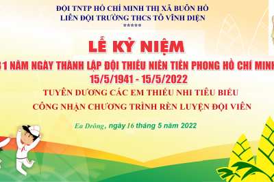 Trường THCS Tô Vĩnh Diện kỷ niệm 81 năm Ngày thành lập Đội, tuyên dương thiếu nhi tiêu biểu Trường THCS Tô Vĩnh Diện kỷ niệm 81 năm Ngày thành lập Đội, tuyên dương thiếu nhi tiêu biểu